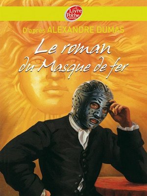 cover image of Le roman du masque de fer--Texte abrégé